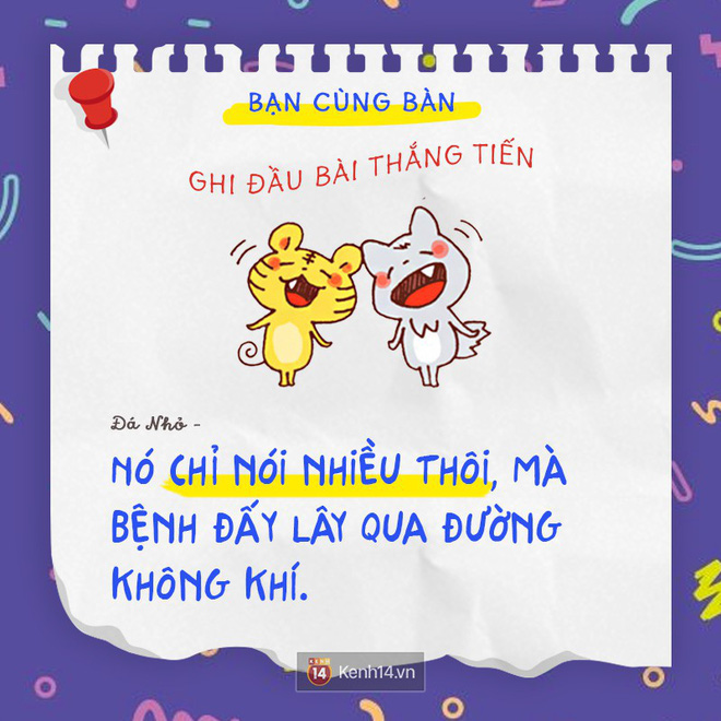 Chúng ta ai cũng có một đứa bạn cùng bàn hiền cứ như sư tử Hà Đông